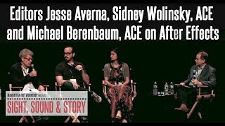 Editors Jesse Averna, Sidney Wolinsky, ACE and Michael Berenbaum, ACE on After Effects