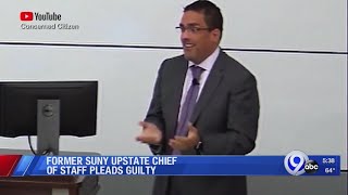 Former SUNY Upstate Chief of Staff pleads guilty