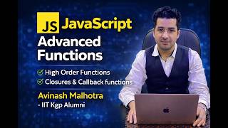 JavaScript Advanced Functions Tutorial | Higher Order Functions, Closures & Callback Functions