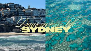 days in my life living in Sydney (+ a short trip to Airlie beach)