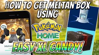 How to Get a Meltan Box Using Pokemon Home! Easy XL Candies in Pokemon Go