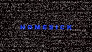 Homesick (16mm Short)