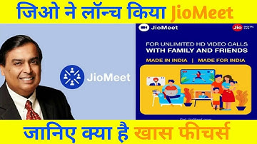 Reliance Jio launches its video-conferencing tool JioMeet