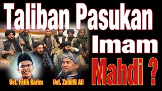 Taliban Pasukan Imam Mahdi ?