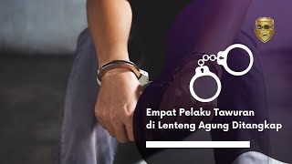 Download Lagu Empat Pelaku Tawuran di Lenteng Agung Ditangkap MP3 Download Lagu Empat Pelaku Tawuran di Lenteng Agung Ditangkap MP3