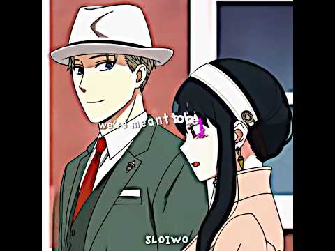 Whenever Wherever Yor X Loid Edit Capcutedit Anime Loidforger Yorforger Spyxfamilyedit 