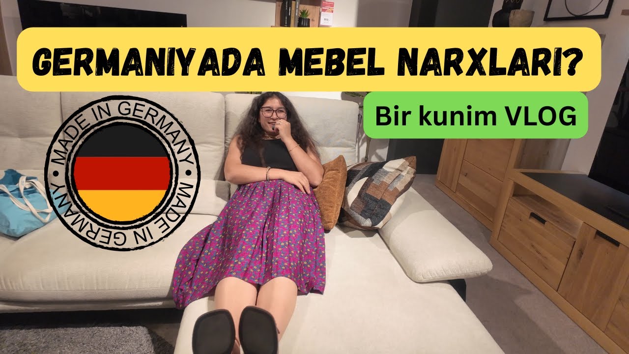 Germaniyada MEBEL narxlari? Bir kunim VLOG