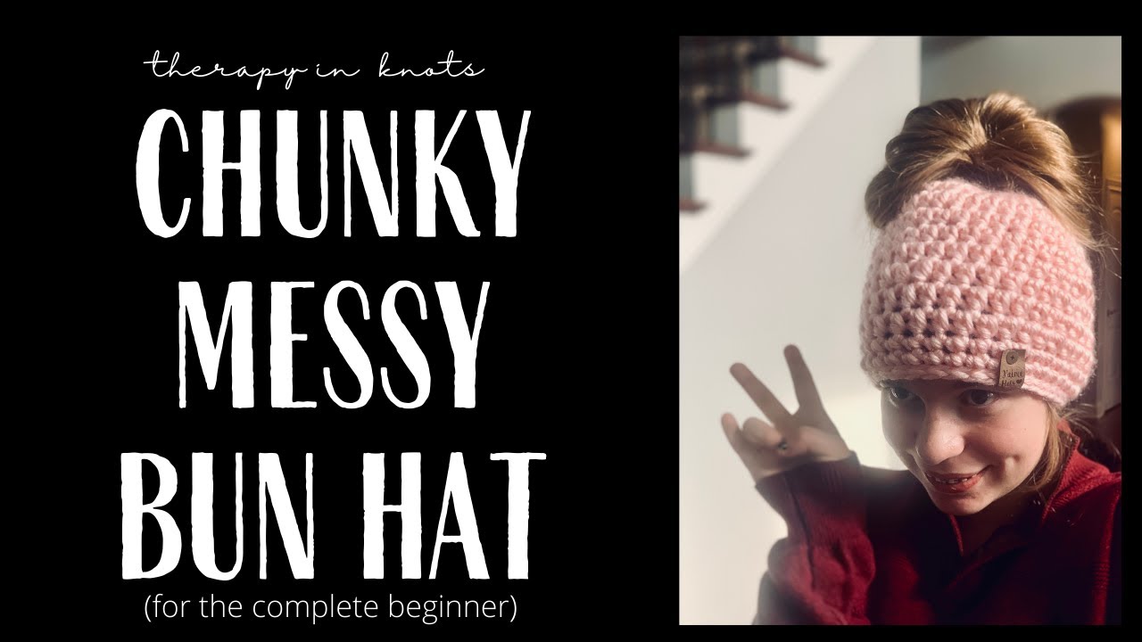 How to Make a Chunky Messy Bun Hat | Beginner Crochet