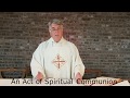 St Paul of the cross UK An Act of Spiritual Communion.