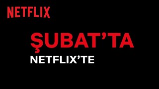 Bu ay Netflix Türkiye'de neler var? | Şubat 2021 Resimi
