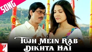 Tujh Mein Rab Dikhta Hai Song | Rab Ne Bana Di Jodi | Shah Rukh Khan | Anushka | Roop Kumar Rathod