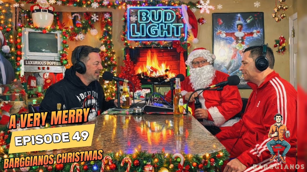 Episode 49 - A Very Merry Barggianos Christmas