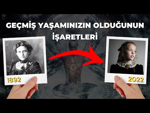 GEÇMİŞ YAŞAMLARINIZI MERAK ETTİNİZ Mİ? | Reenkarne Olduğunuzun 12 İşareti