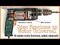 CÓMO FUNCIONA UN MOTOR UNIVERSAL | MOTOR MONOFÁSICO EN SERIE