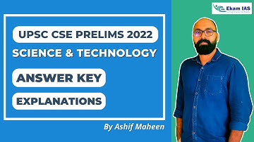 Answer key and explanation | UPSC Prelims 2022 | Science and Technology | Ekam IAS