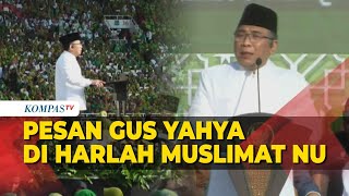 [FULL] Harlah ke-78 Muslimat NU, Ketum PBNU Gus Yahya: Ibu-Ibu Kunci Wujudkan Negara Kuat