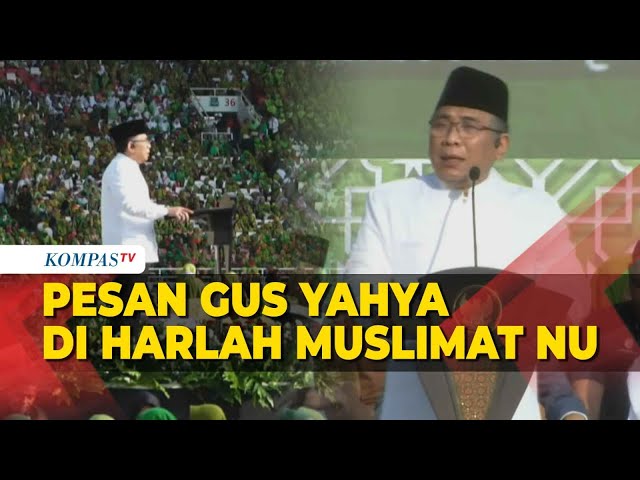 [FULL] Harlah ke-78 Muslimat NU, Ketum PBNU Gus Yahya: Ibu-Ibu Kunci Wujudkan Negara Kuat class=