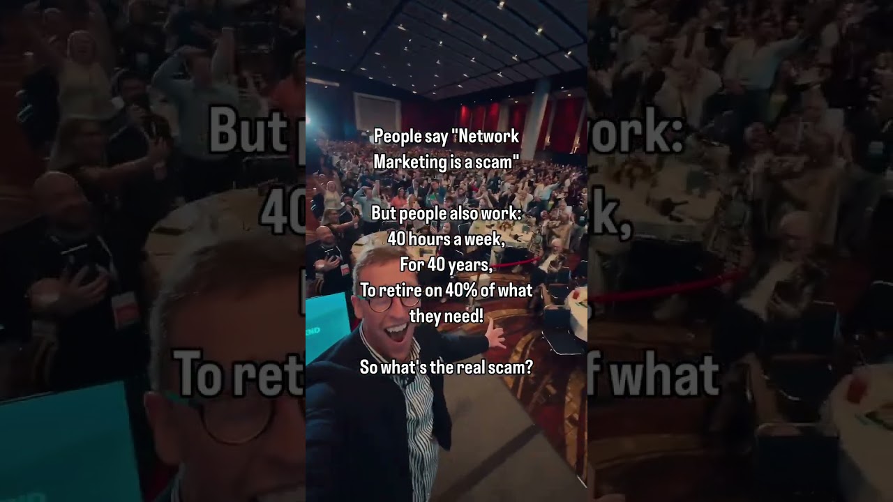 People say “Network Marketing is a scam”