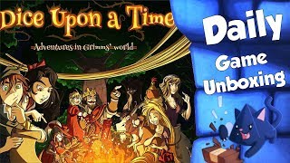 Dice Upon A Time - Daily Game Unboxing