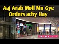Arab Moll Pay Order Bohot Hay Kiya||Orders Moll Mn Bhi achy aaty hay