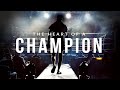 HEART OF A CHAMPION - Powerful Motivational Speech Video (Featuring Coach Pain)