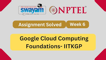Google Cloud Computing Foundations Week 6 || NPTEL Answers || July 2023