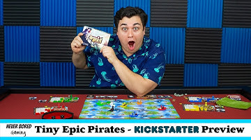 Tiny Epic Pirates - Kickstarter Preview