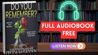 Do You Remember? by Freida McFadden [ Full Audiobook Free ]