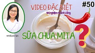 #50. Video đặc biệt - Bí mật sữa chua Mita