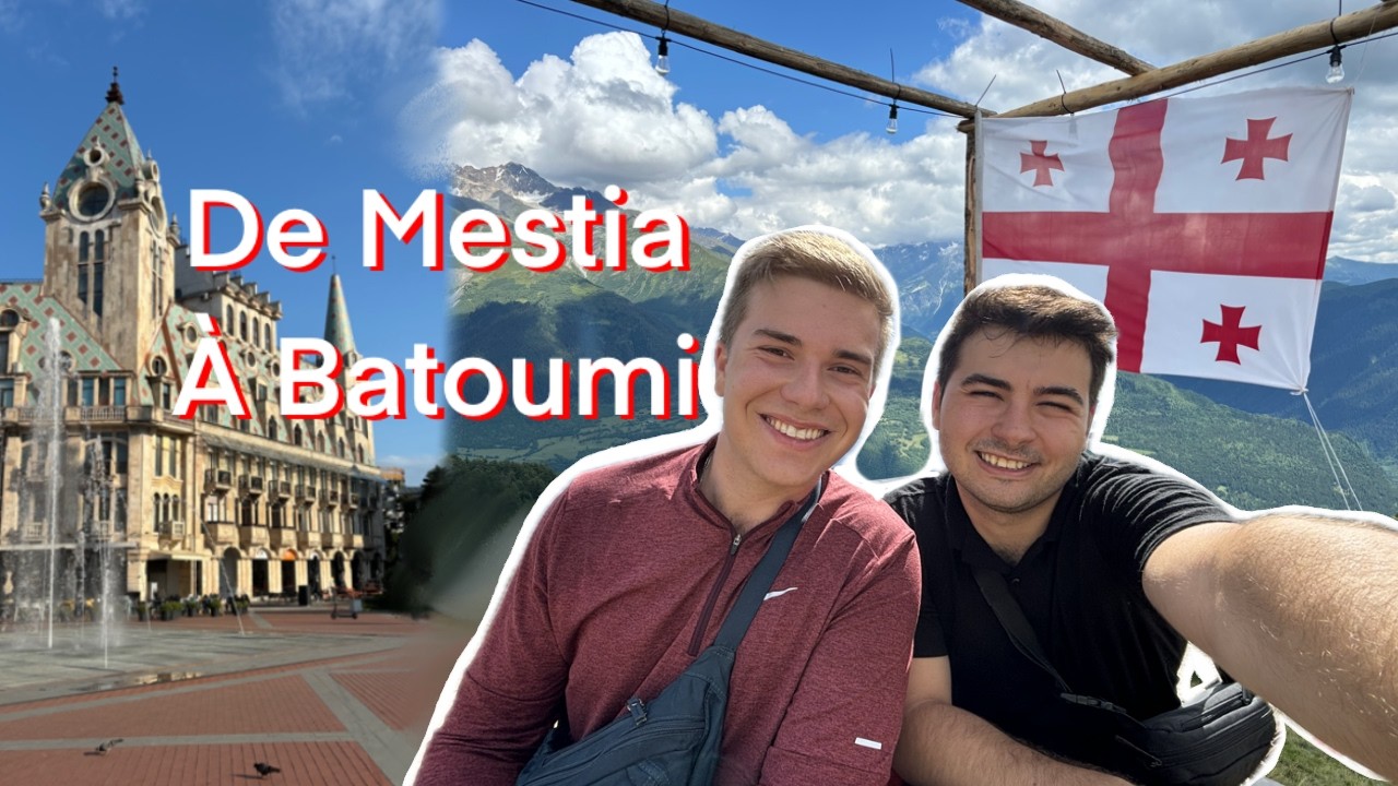 D'un bout à l'autre de la Géorgie (Mestia, Batoumi)🏔🎡