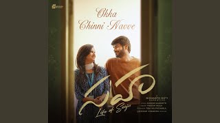 Okka Chinni Navve (From 'Sahaa - Life of Sanju')