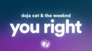 Doja Cat The Weeknd  You Right s