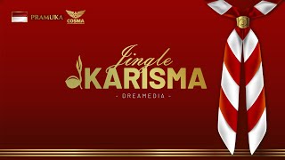 JINGLE PRAMUKA - KARISMA (Official Music Video)