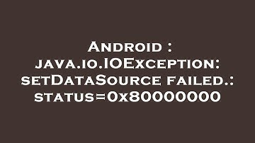 Android : java.io.IOException: setDataSource failed.: status=0x80000000