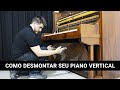 Como desmontar seu piano vertical