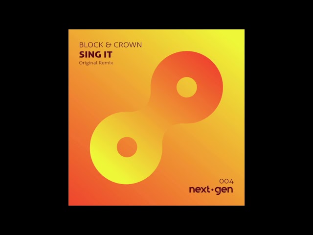 Block & Crown - Sing It