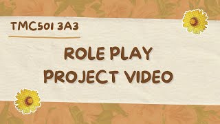 TMC501- ROLEPLAY SIMULATION - INTRODUCTORY MANDARIN LEVEL III