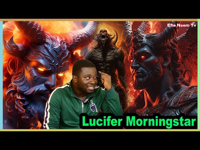 I want to be a Demon, Ex-Occult Grand master Nana Wusu tells Lucifer, Lucifer Lucifer the king of... class=