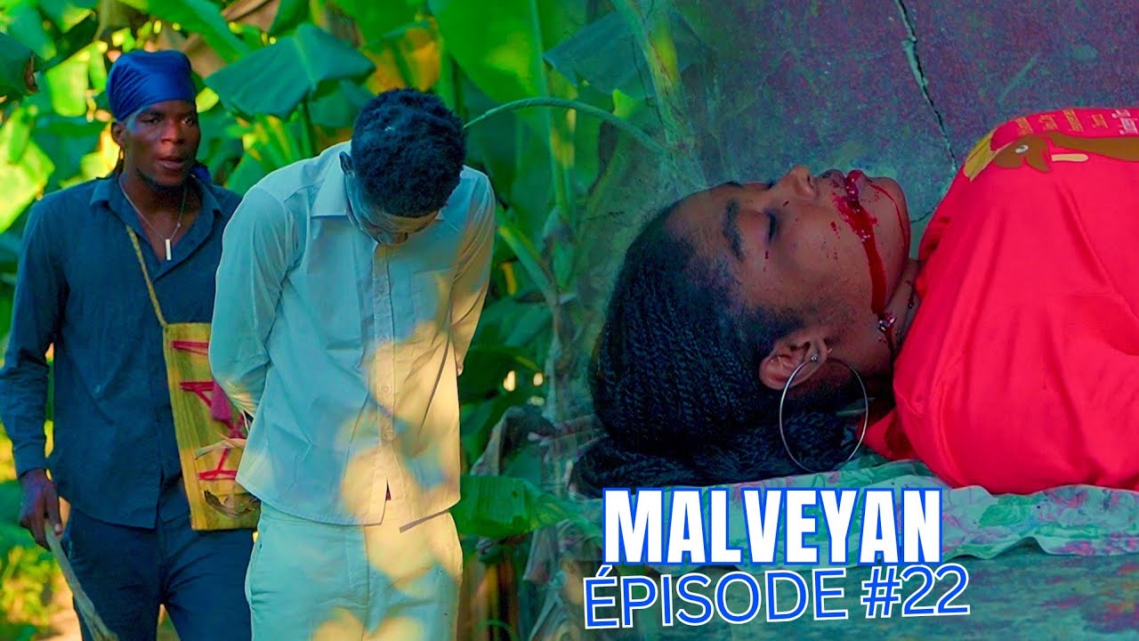 MALVEYAN EPIZÒD #22