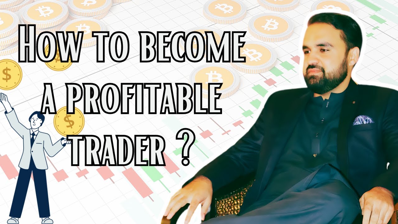 How to become a profitable TRADER ? | Trading with Abu Baker - YouTube