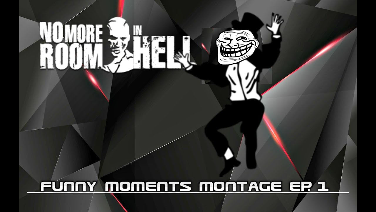 No More Room in Hell - Funny Moments Montage Ep. 1 (Twins, Christian Bale, Rages, and Falls)