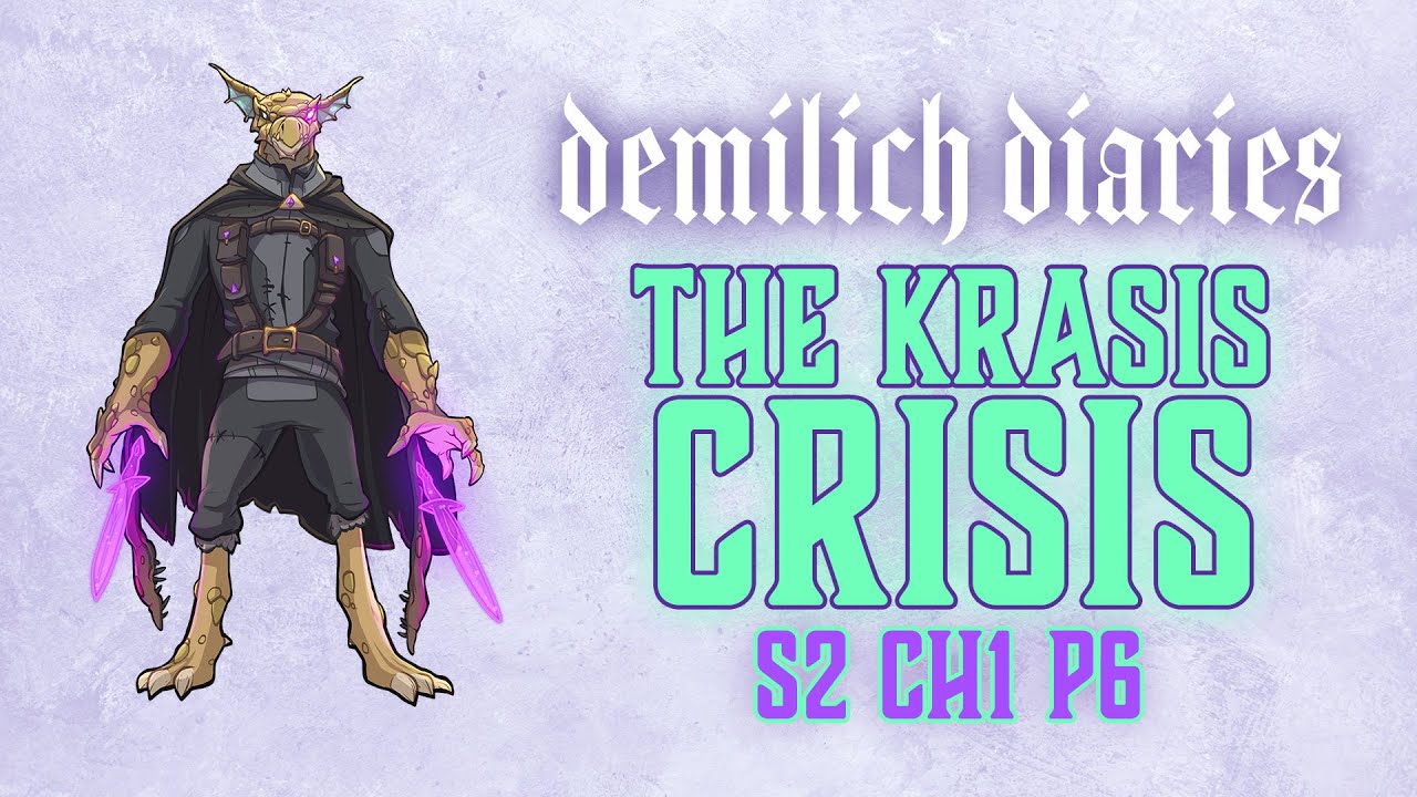 S2 Ch1 P6: The Krasis Crisis