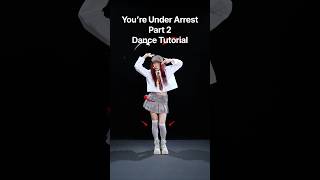 Full You’re Under Arrest, part 2, dance tutorial with SingSinging #youreunderarrest @ILLIT_official Update
