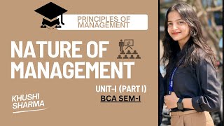 POM UNIT-1(PART 1) Nature Of management BCA SEM1
