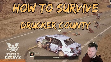 Walkthrough + Tips- State of Decay 2 Update 33 - Drucker Part 3- Revenge!