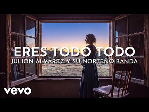 Julión Álvarez Y Su Norteño Banda - Eres Todo Todo (Bolero / Visualizer)