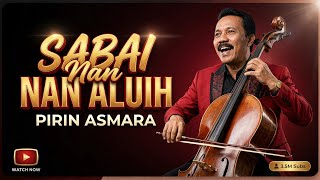 Cerita Rakyat Minangkabau Sabai nan aluih ( Rabab ) by Pirin Asmara.