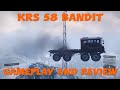 KRS 58 Bandit Gameplay And Review