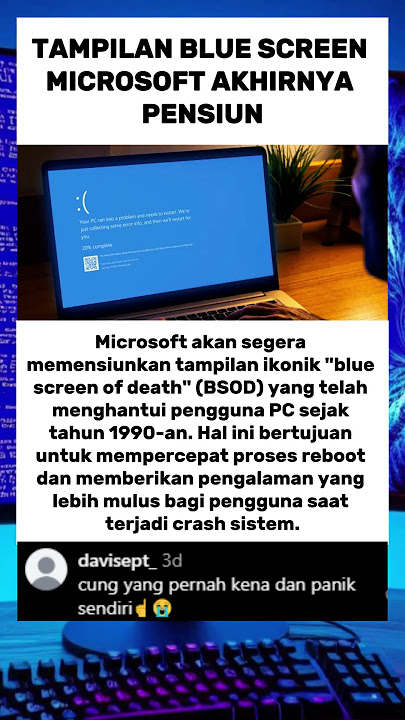 Akhirnya! BLUE SCREEN Microsoft DIPENSIUNKAN! Goodbye Layar Biru Kematian!#BlueScreen #WindowsUpdate