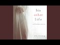Chapter 28.2 - His Other Life (A Stella Fall Psychological Thriller Series—Book 5)